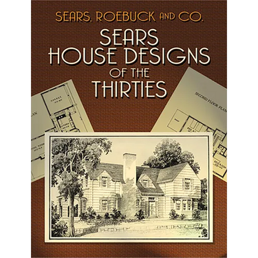 Sears House Designs of the Thirties