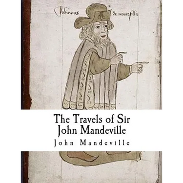 The Travels of Sir John Mandeville