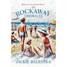 The Rockaway Chronicles