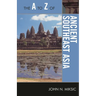 A to Z of Ancient Southeast Asia