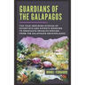 Guardians Of The Galapagos: The true inspiring stories of scientists and experts working to eradicate invasive species from the Galapagos archipelago.