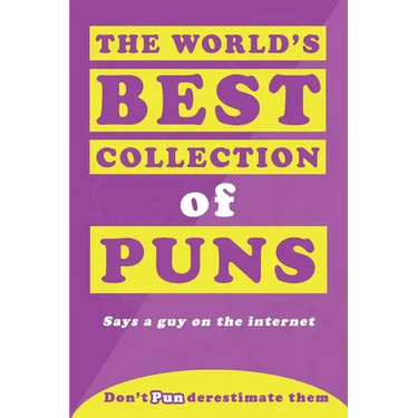 The World's Best Collection of Puns