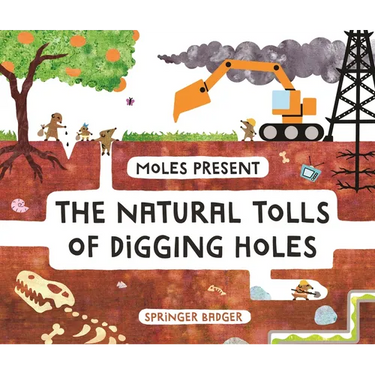 Moles Present the Natural Tolls of Digging Holes