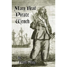 Mary Read: Pirate Wench
