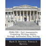 Ed464 950 - Exit Assessments: Evaluating Writing Ability Through Automated Essay Scoring