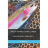 Trout Fishing Catskill Creek: With Important Tributaries