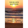 Your Life Matters