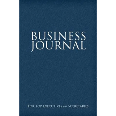 Business Journal for Executives and Secretaries