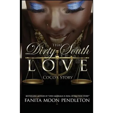 That Dirty South Love: CoCo's Story