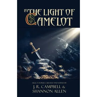 By the Light of Camelot