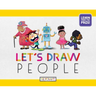Let's Draw People (Let's Draw, Book #1)
