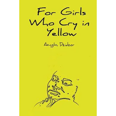 For Girls Who Cry in Yellow