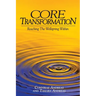 Core Transformation: Reaching the Wellspring Within