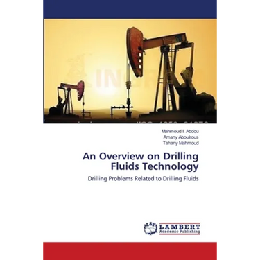An Overview on Drilling Fluids Technology