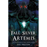 Fall Silver Artemis