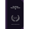 The African Repository, Volume 40