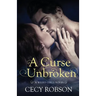A Curse Unbroken: A Weird Girls Novel