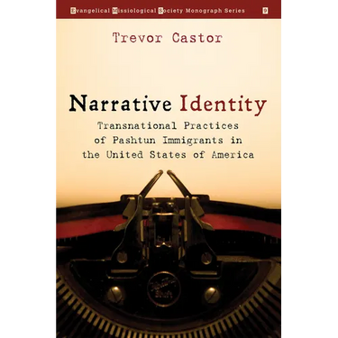 Narrative Identity: Transnational Practices of Pashtun Immigrants in the United States of America