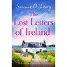 The Lost Letters of Ireland: A heart-warming and unforgettable Irish romance