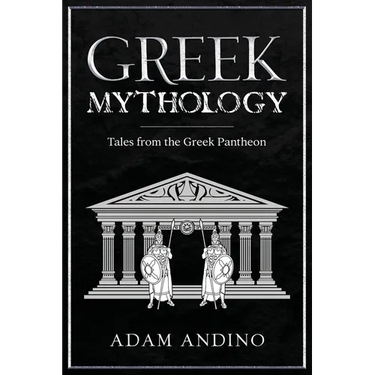 Greek Mythology: Tales from the Greek Pantheon