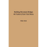 Building Movement Bridges: The Coalition of Labor Union Women