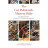 The Cor Pulmonale Mastery Bible: Your Blueprint for Complete Cor Pulmonale Management