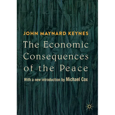 The Economic Consequences of the Peace: With a New Introduction by Michael Cox