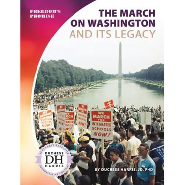 March on Washington and Its Legacy