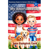 My American Flag: Revolutionary Readers for America's 250th Level 1