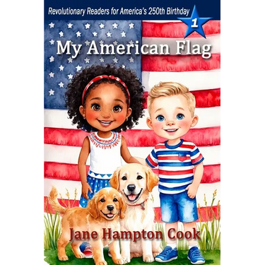 My American Flag: Revolutionary Readers for America's 250th Level 1