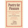 Poetry for Pleasure: A Choice of Poetry and Verse on a Variety of Themes