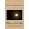 Chakras and Astrology: Spiritual connection between chakras and astrology