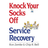 Knock Your Socks Off Service Recovery