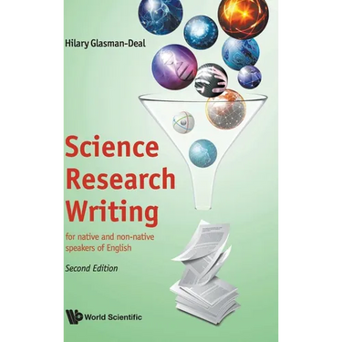 Science Research Writing: For Native and Non-Native Speakers of English (Second Edition)