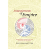 Entanglements of Empire: Missionaries, Maori, and the Question of the Body
