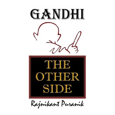 Gandhi: The Other Side