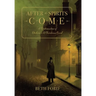 After the Spirits Come: A Continuation of Dickens's A Christmas Carol