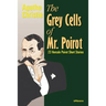 The Grey Cells of Mr. Poirot: 23 Hercule Poirot Short Stories