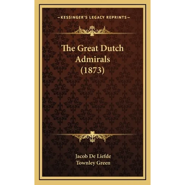 The Great Dutch Admirals (1873)