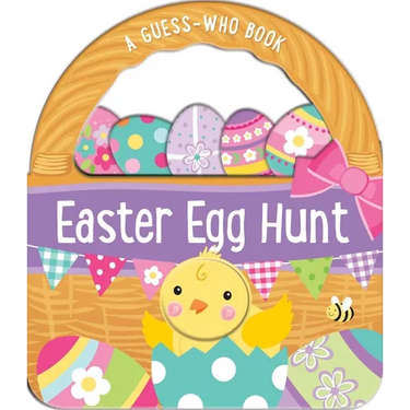 Easter Egg Hunt: A Guess-Who Book with Peek-Through Cut Outs