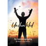 Unshackled: An Autobiography