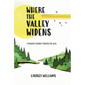 Where the Valley Widens
