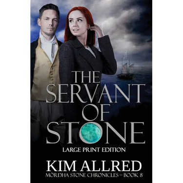 The Servant of Stone Large Print: Time Travel Adventure Romance