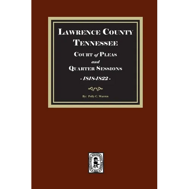 Lawrence County, Tennessee Court of Pleas and Quarter Sessions, 1818-1822