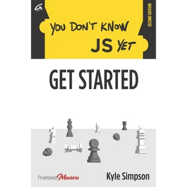You Don't Know JS Yet: Get Started