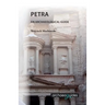 Petra: An Archaeological Guide