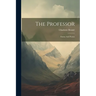 The Professor: Emma And Poems
