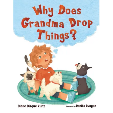 Why Does Grandma Drop Things?