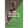 The History of African Art (Art Essentials)