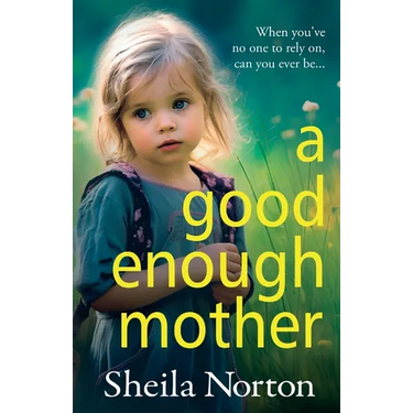 A Good Enough Mother